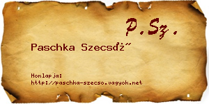 Paschka Szecső névjegykártya